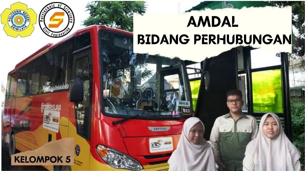 AMDAL 7 PJJ A - KELOMPOK 5 - POLITEKNIK NEGERI SRIWIJAYA 2021