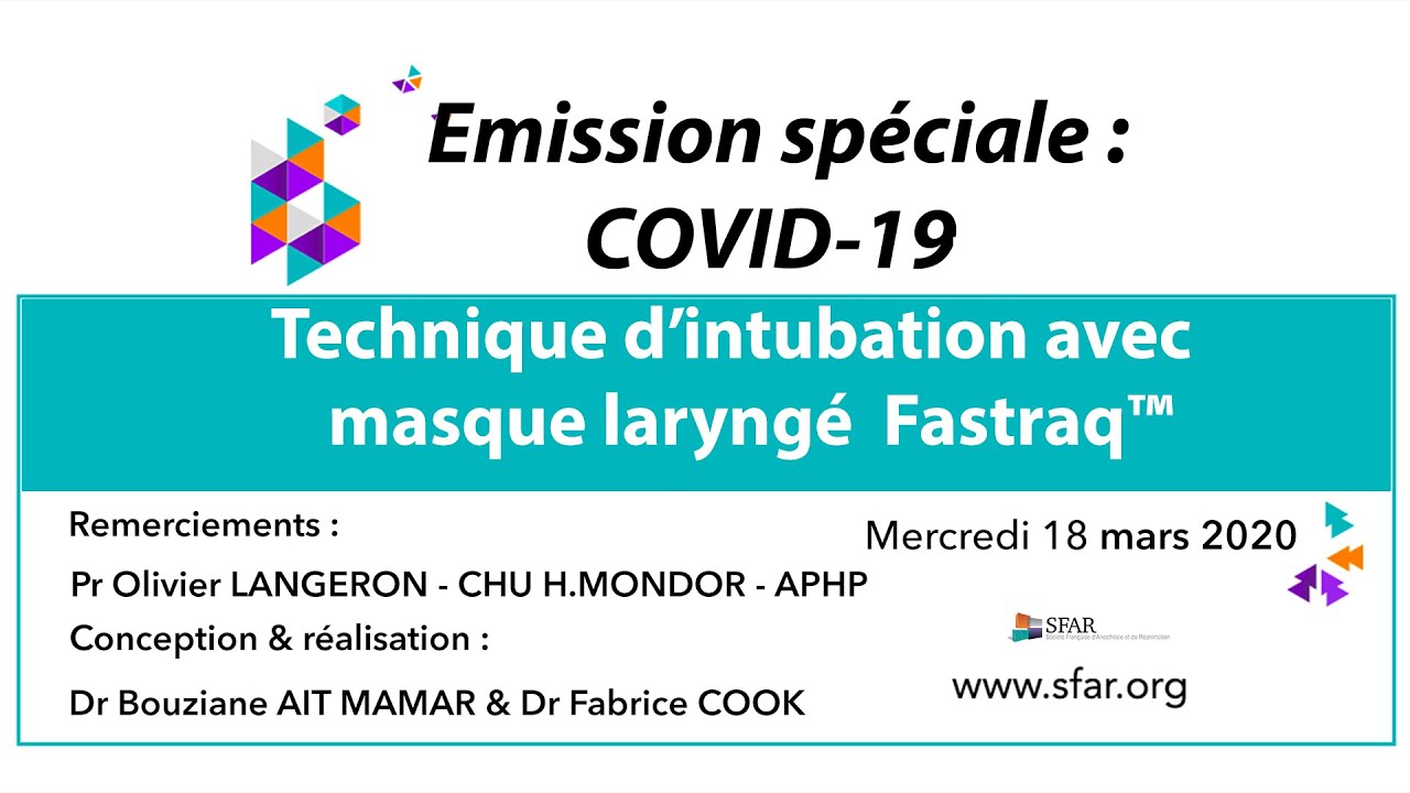 #COVID19- Tuto Intubation Masque laryngé Fastraq™- SFAR