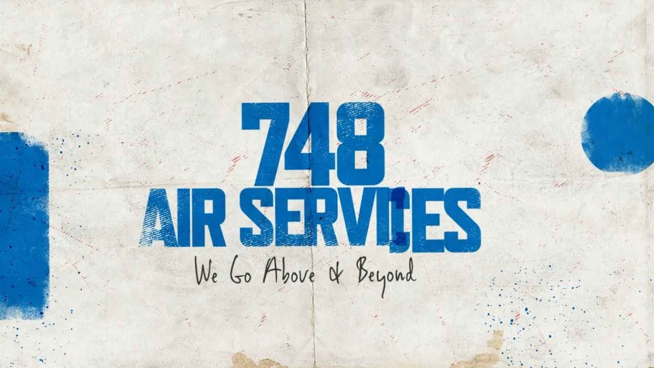 748 AIR SERVICES (WE GO ABOVE AND BEYOND)