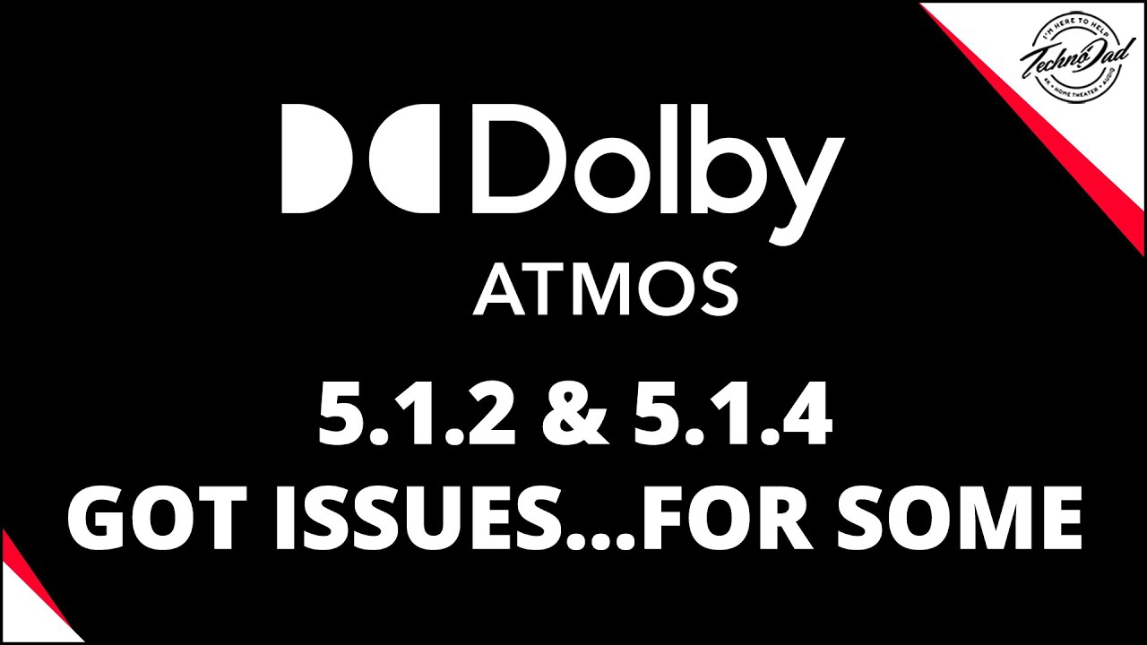 Проблема Dolby Atmos для настроек 5.1.2 или 5.1.4 и что это значит для вас!