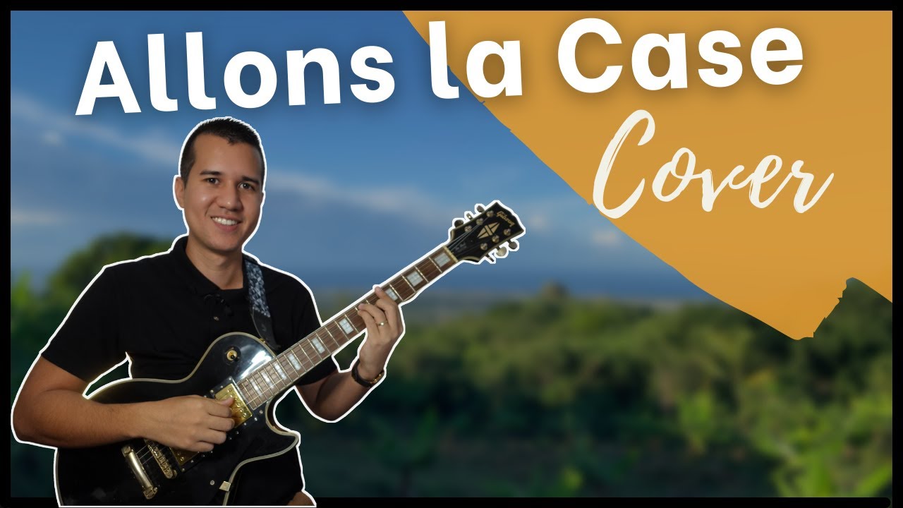 Allons la case - Les Souls Men - Reprise Séga / Guitare