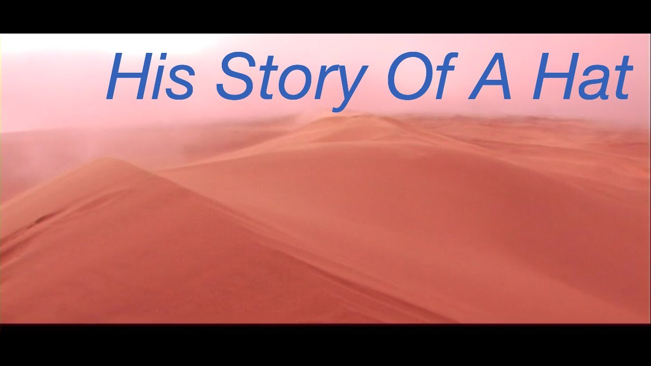 His Story Of A Hat
