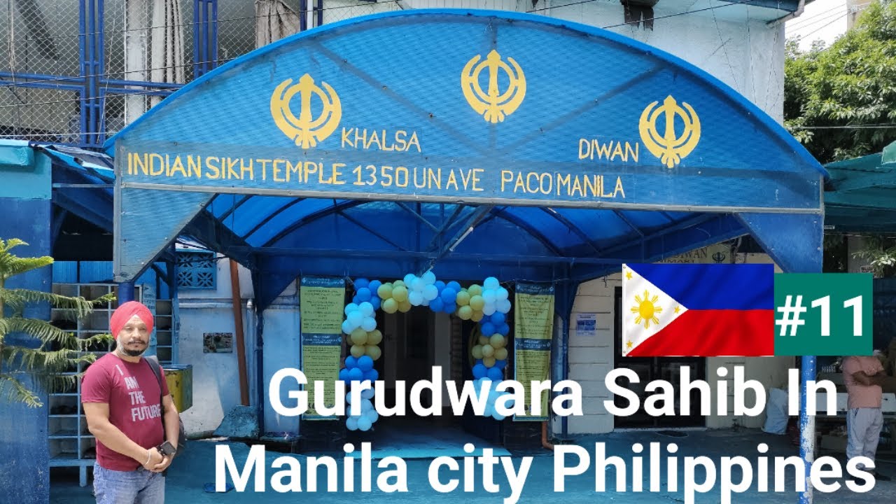 Gurudwara Sahib In Manila City Philippines | Khalsa Diwan Sikh Temple Philippines Travel Vlog Sep 23