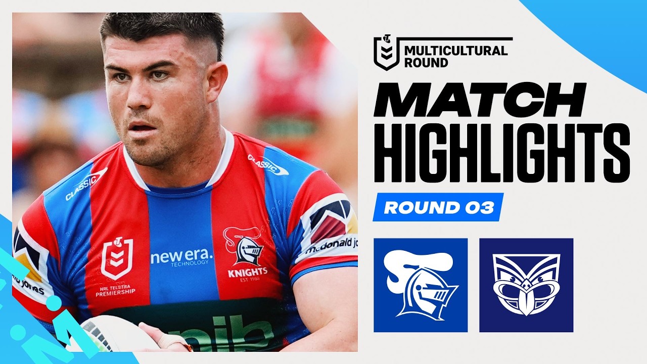 NRL 2026 | Knights v Warriors&nbsp;| Match Highlights | Round 3