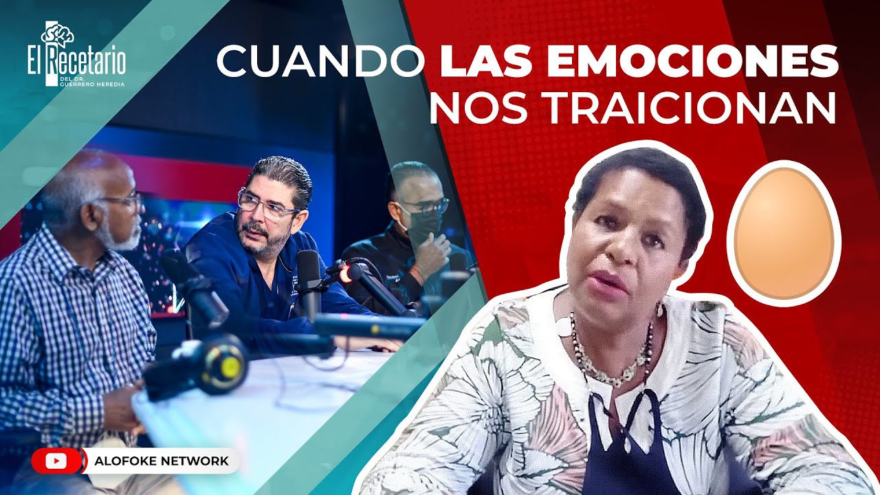 CUANDO LAS EMOCIONES TE TRAICIONAN (EL RECETARIO DEL DOCTOR GUERRERO HEREDIA)