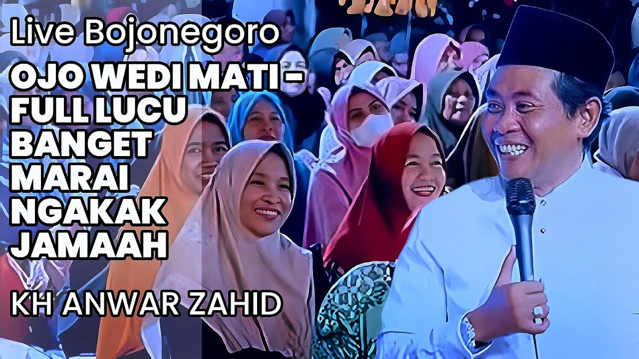 CERAMAH LUCU SPESIAL RAMADHAN BOJONEGORO - ABAH ANZA KH ANWAR ZAHID