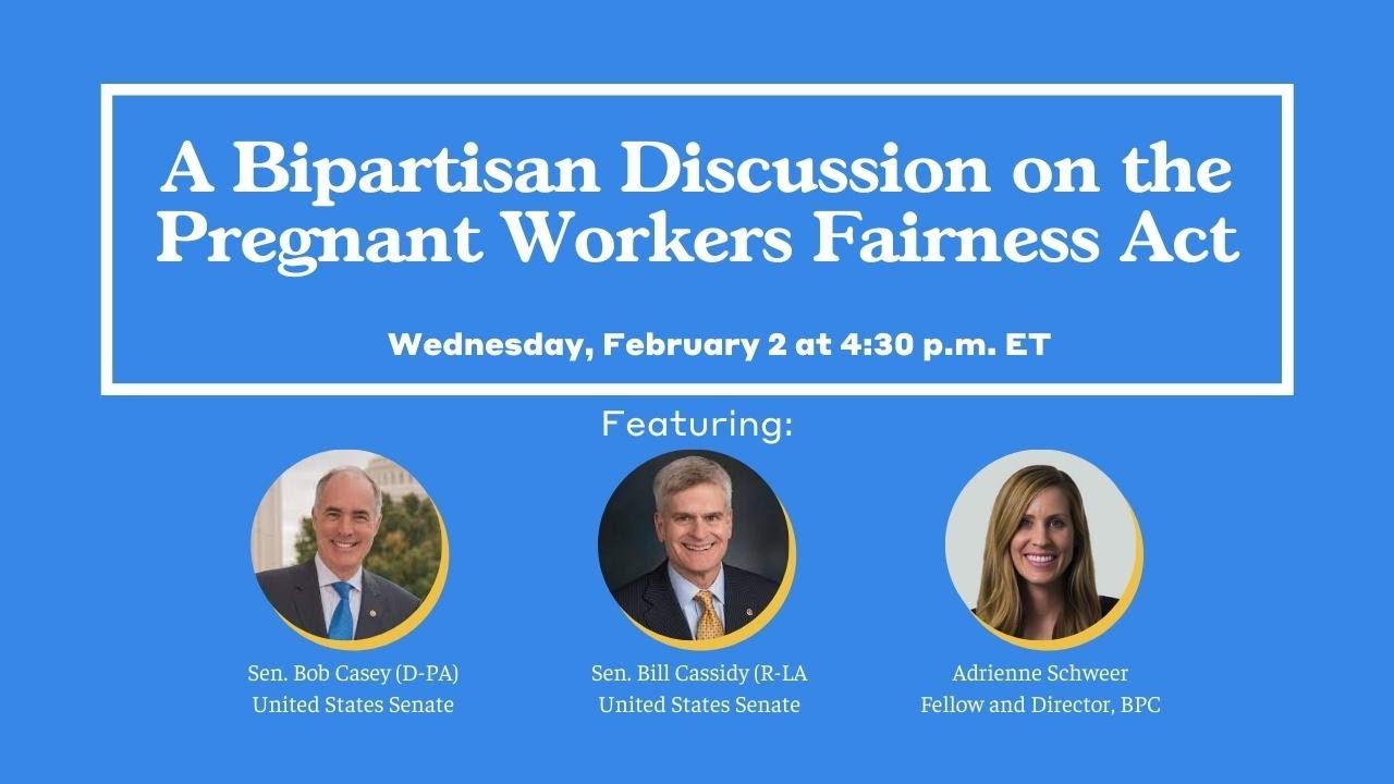 A Bipartisan Discussion on the Pregnant Workers Fairness Act