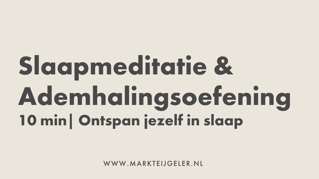 Slaapmeditatie & Ademhalingsoefening | 10 min | Slaap lekker!