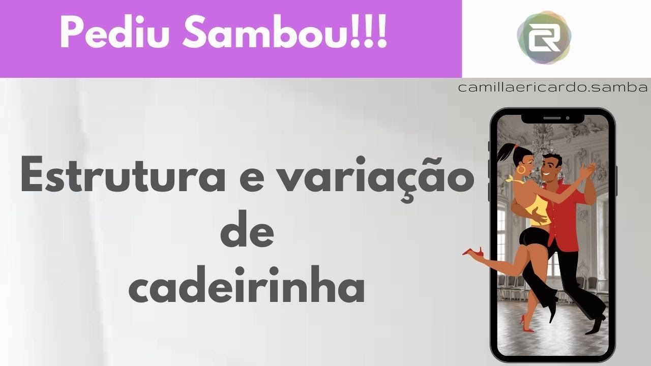 Estrutura e variação de cadeirinha - Pediu Sambou! #sambadegafieira
