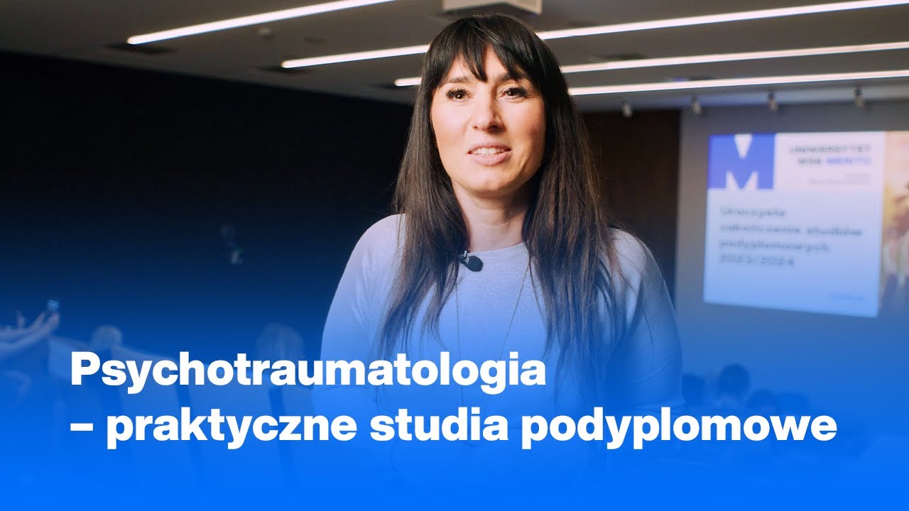 Psychotraumatologia &mdash; praktyczne studia podyplomowe