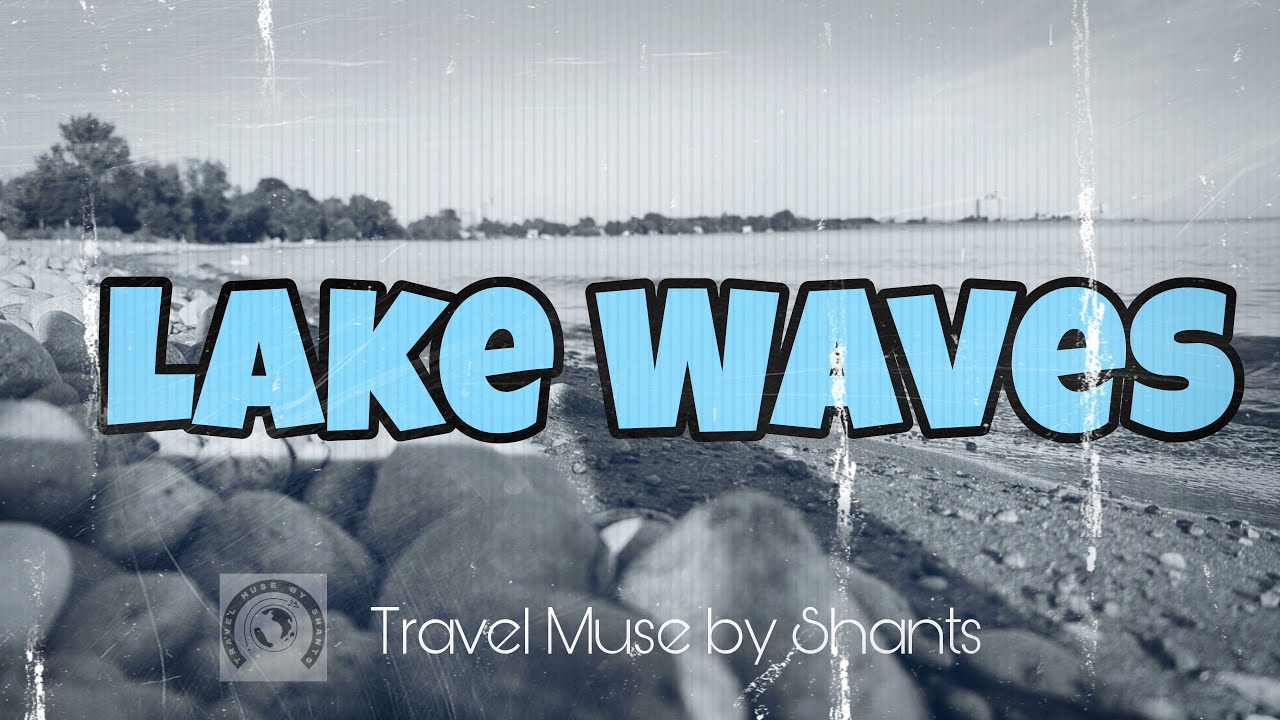 Lake Ontario Waves ♫ on Port Darlington West Beach - 
