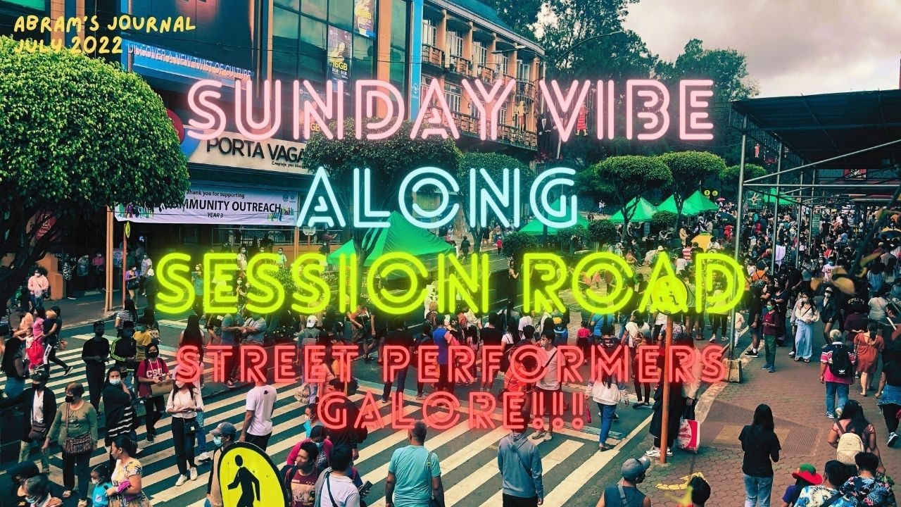 Sunday Vibe Along Session Road | Baguio City 2022 | Street Performer