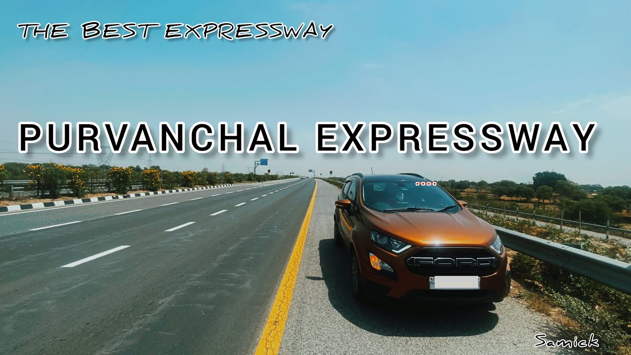 Best Expressway | Kolkata to Azamgarh UP | Purvanchal Expressway | Road trip