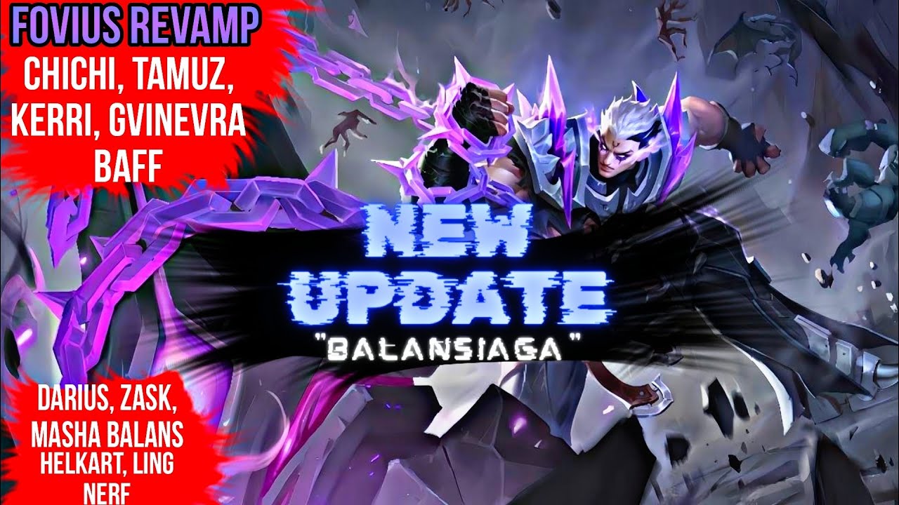 New update: Balansiaga. Fovius revamp. Darius, Zask, Masha balans. Ling, Helkart nerf. Kerri baff