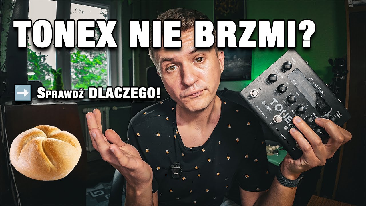 TONEX źle brzmi? Sprawdź, co robisz nie tak!