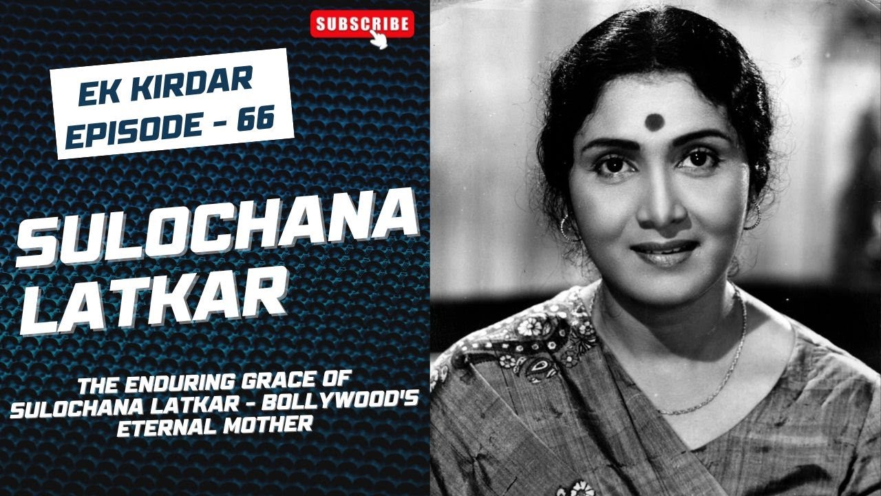 Sulochana Latkar | The Enduring Grace of Bollywood's Eternal Mother | Episode 66 | Sulochana Latkar