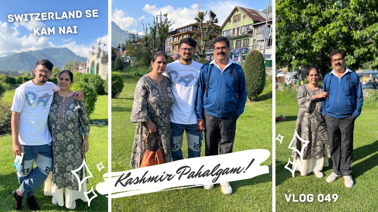 Baisaran (Mini Switzerland) | Pahalgam | Kashmir Trip with my Parents | Deepanshu Hans | Hindi