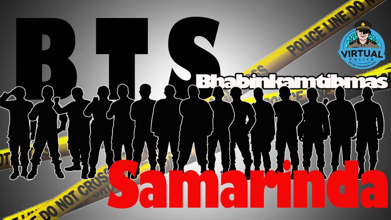 BTS Samarinda ! Data dan Nomor HP Bhabinkamtibmas Polsek Samarinda Kota Terbaru 2022!