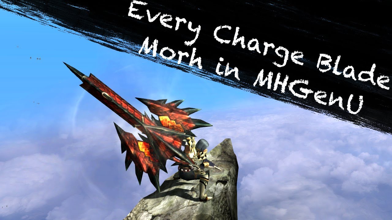 All Charge Blade morphs in Monster Hunter Generations Ultimate