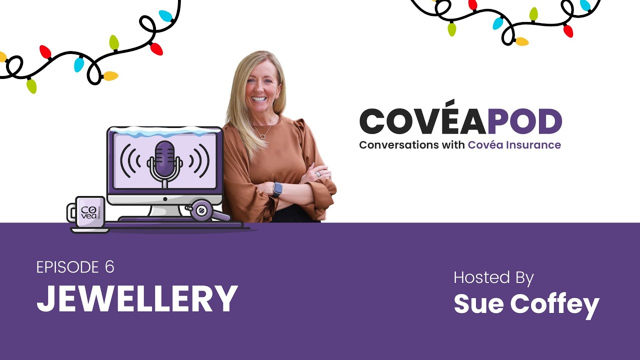 CovéaPod - Episode 6 - Jewellery