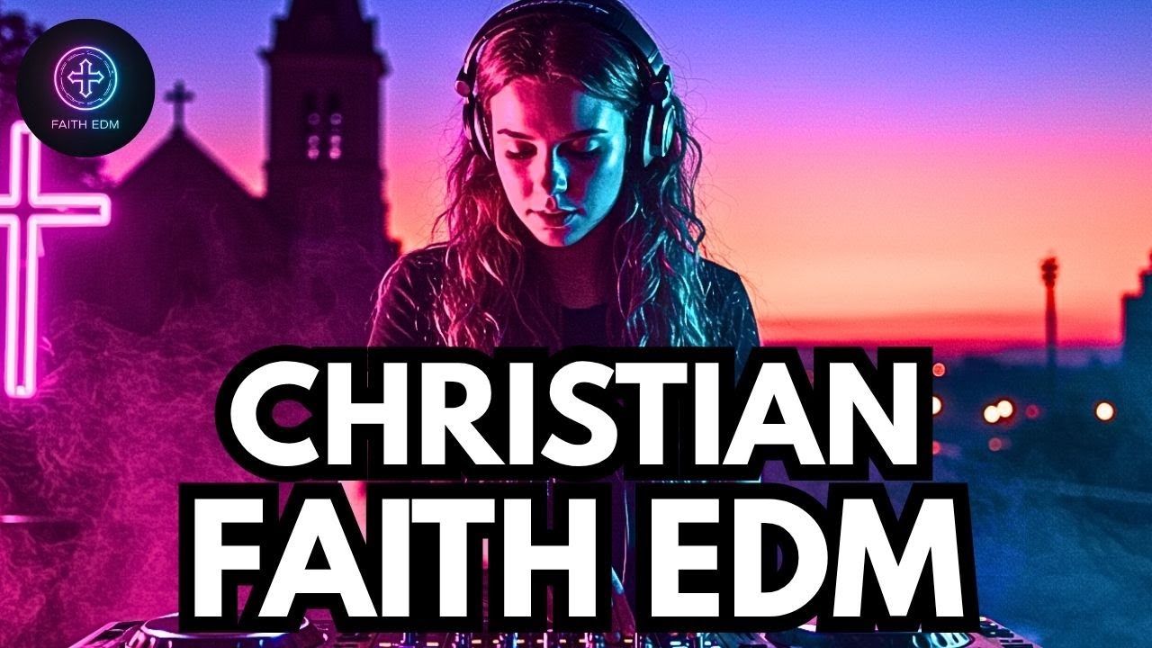 Faith EDM – Way Maker (Powerful EDM Worship) - (Christian EDM Version)