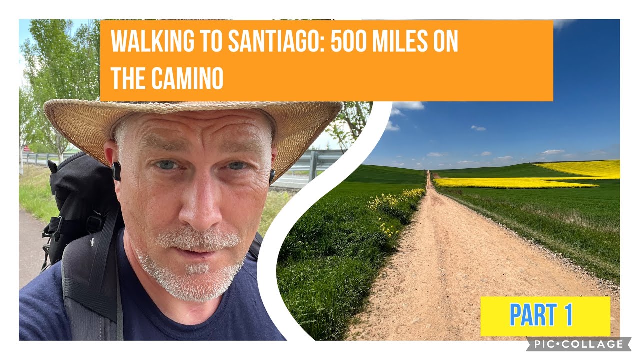 Walking the Camino: 500 miles on the way to Santiago. The St. James Way. Part 1 - English version