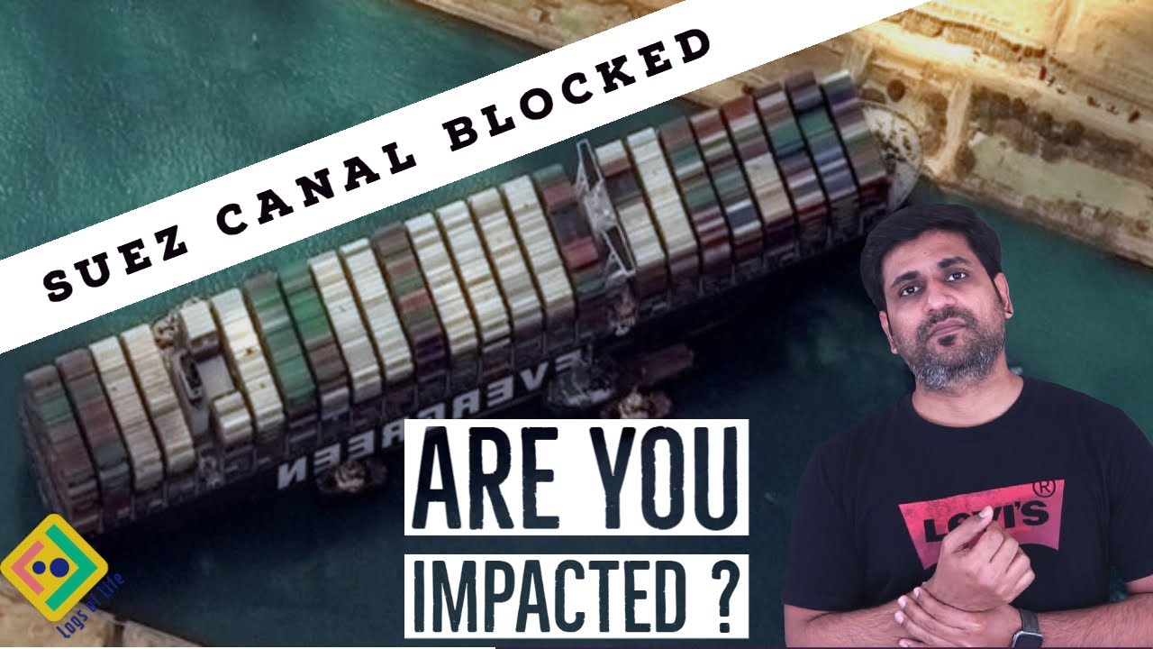 SUEZ CANAL BLOCKED || Are You Impacted ? || Tamil || (English - Subtitle)