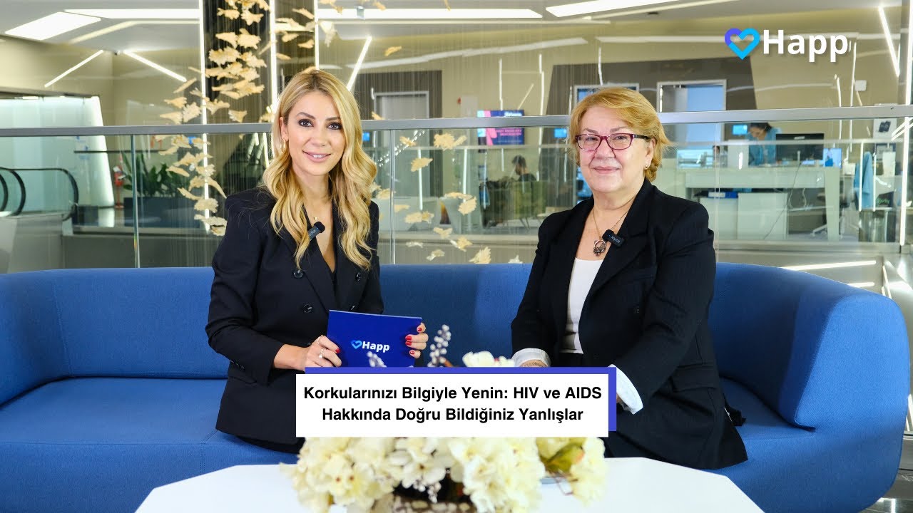 Prof. Dr. Dilek Arman ve Yağmur Kalyoncu ile HIV ve AIDS: Riskler, Tedavi ve Korunma Yolları