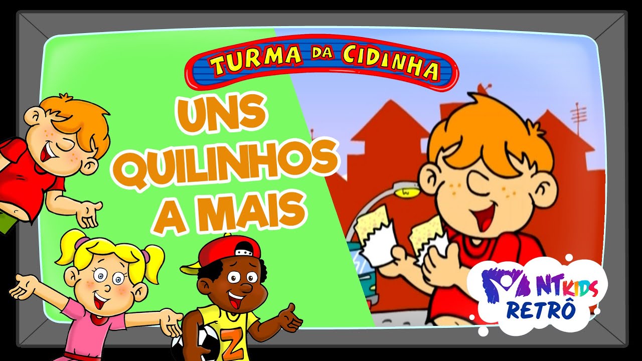 TURMA DA CIDINHA - UNS QUILINHOS A MAIS