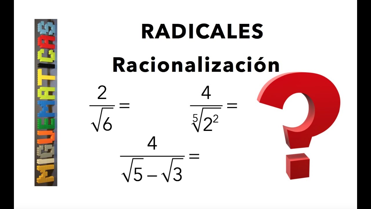 Radicales: Racionalización