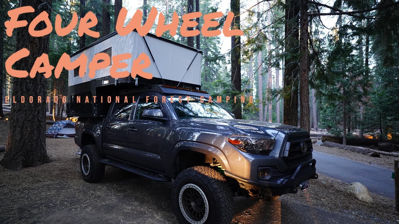 FOUR WHEEL CAMPER  | TOYOTA TACOMA 3rd Gen | Eldorado National Forest Camping