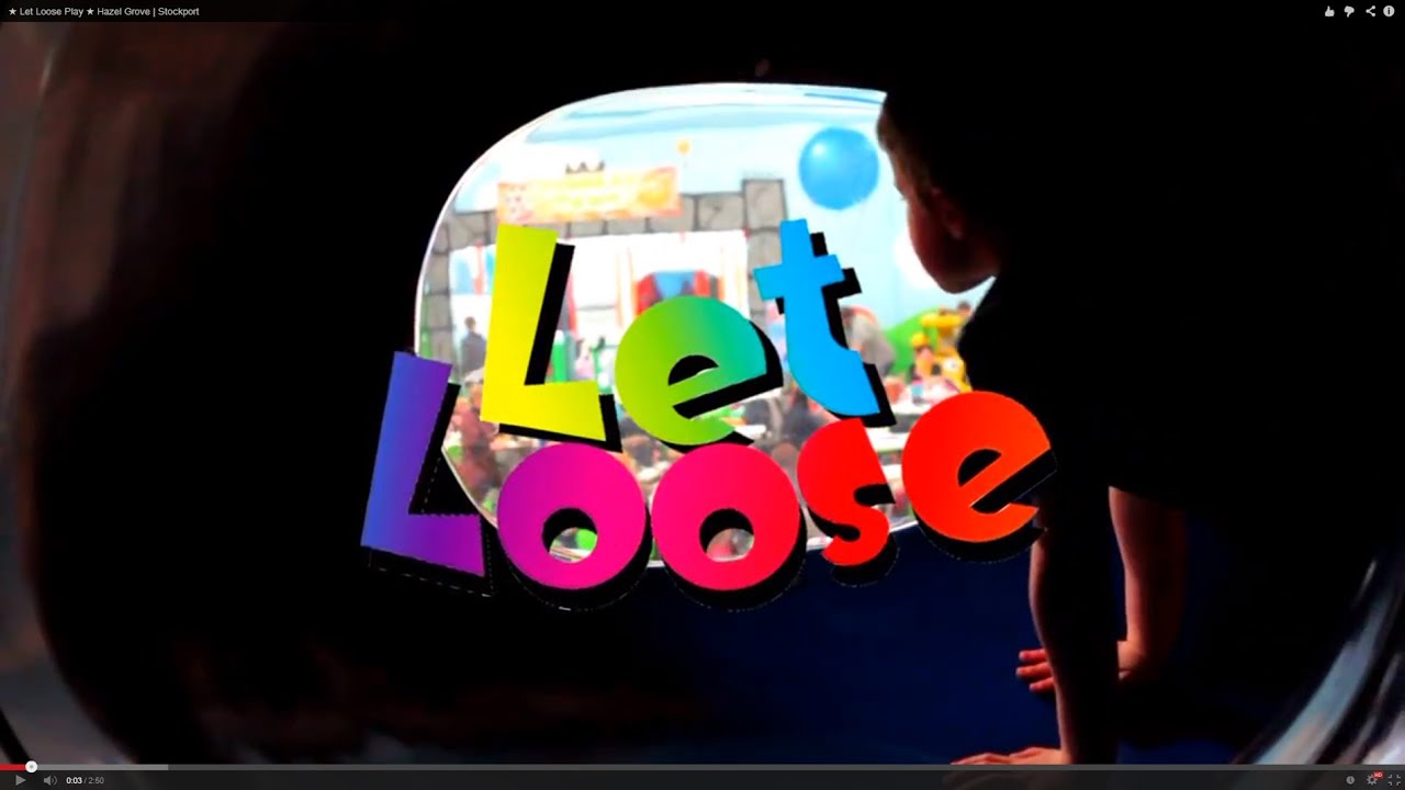 ★ Let Loose Play ★ Hazel Grove | Stockport