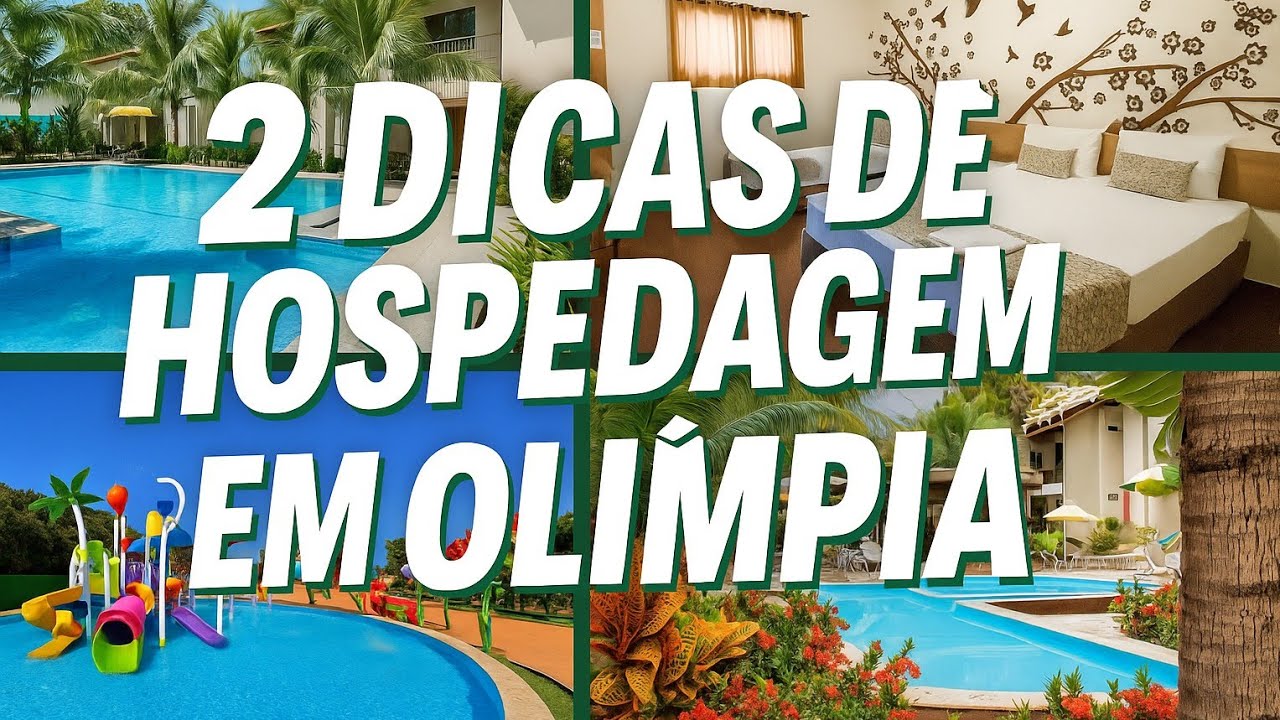 N&Atilde;O RESERVE ANTES DE VER ISSO! 2 HOSPEDAGENS EM OL&Iacute;MPIA QUE SURPREENDEM!