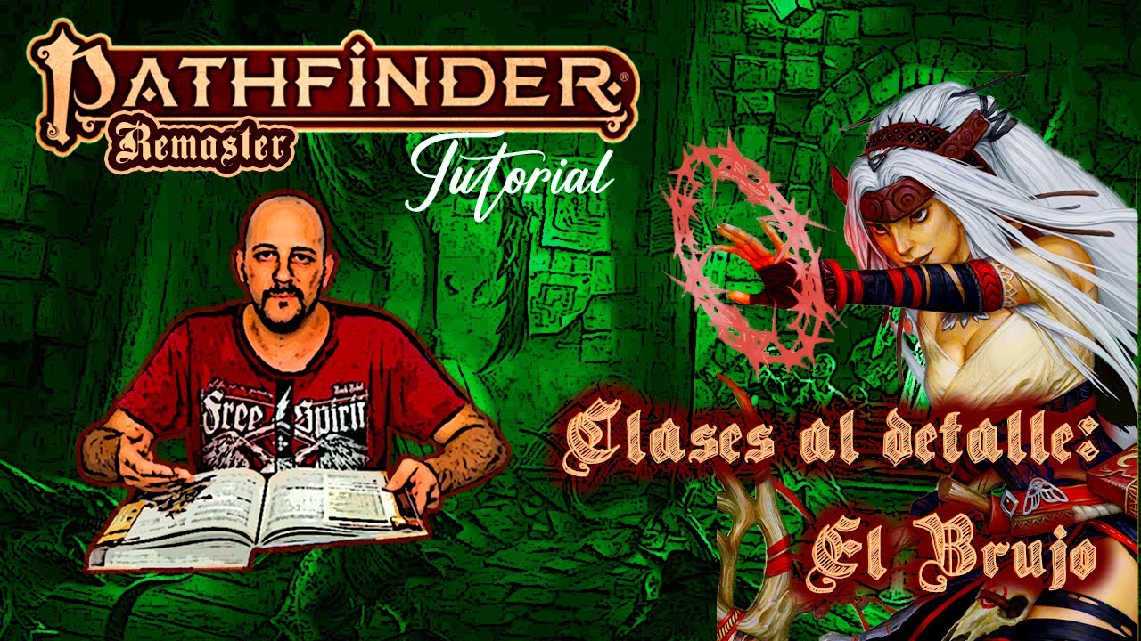 Pathfinder 2 Remaster Tutorial // Clases al detalle: El Brujo