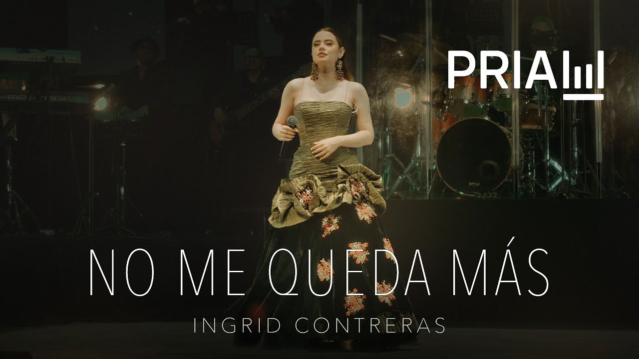 Ingrid Contreras - No Me Queda M&aacute;s (En Vivo)