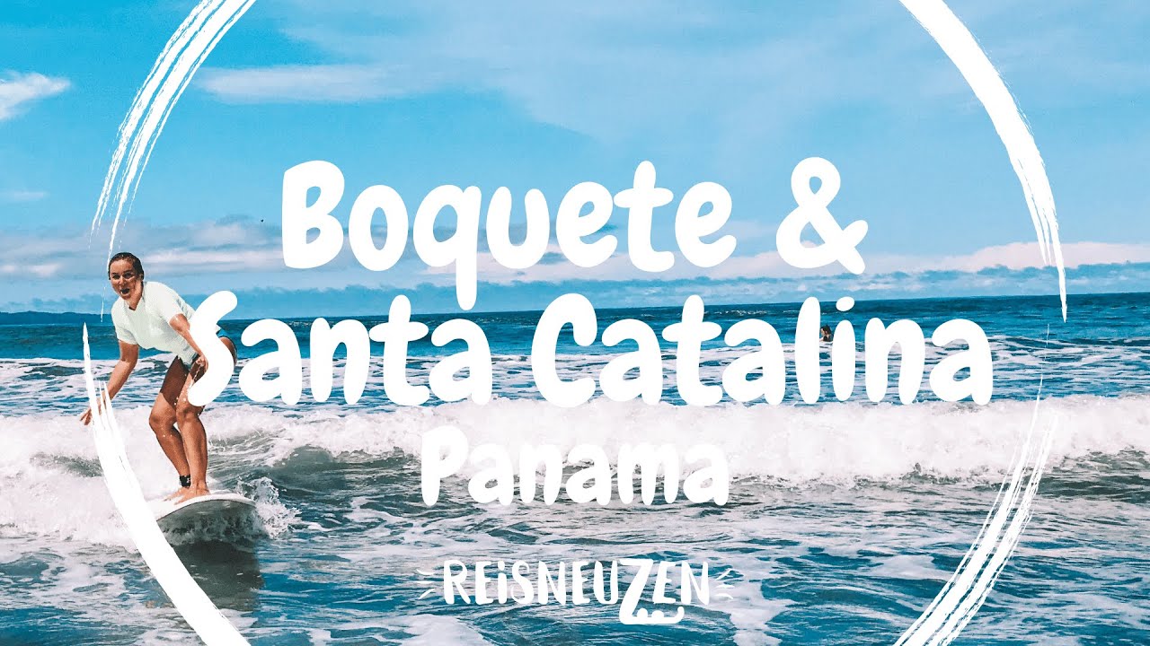 BOQUETE & SANTA CATALINA 🇵🇦 | DE VERRASSINGEN VAN PANAMA | WERELDREIS VLOG 27