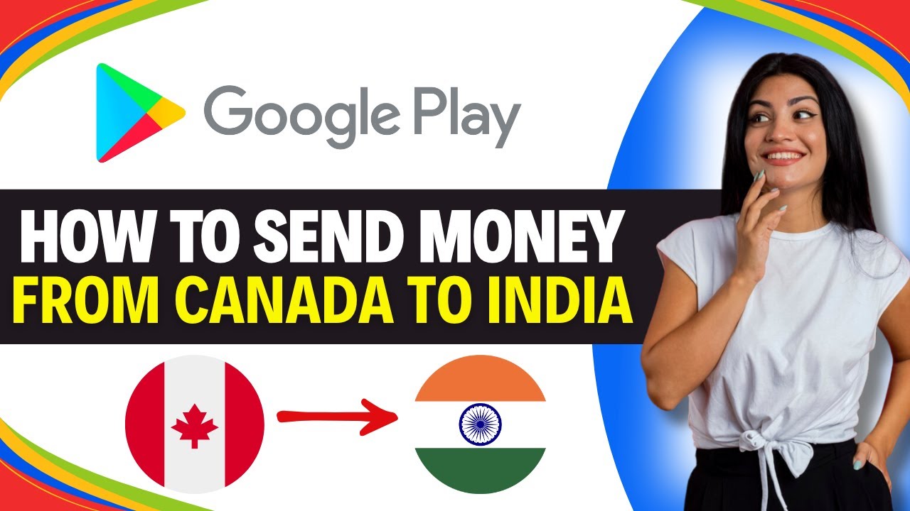 How to SEND MONEY from CANADA to INDIA through GOOGLE PAY (Easy Guide)