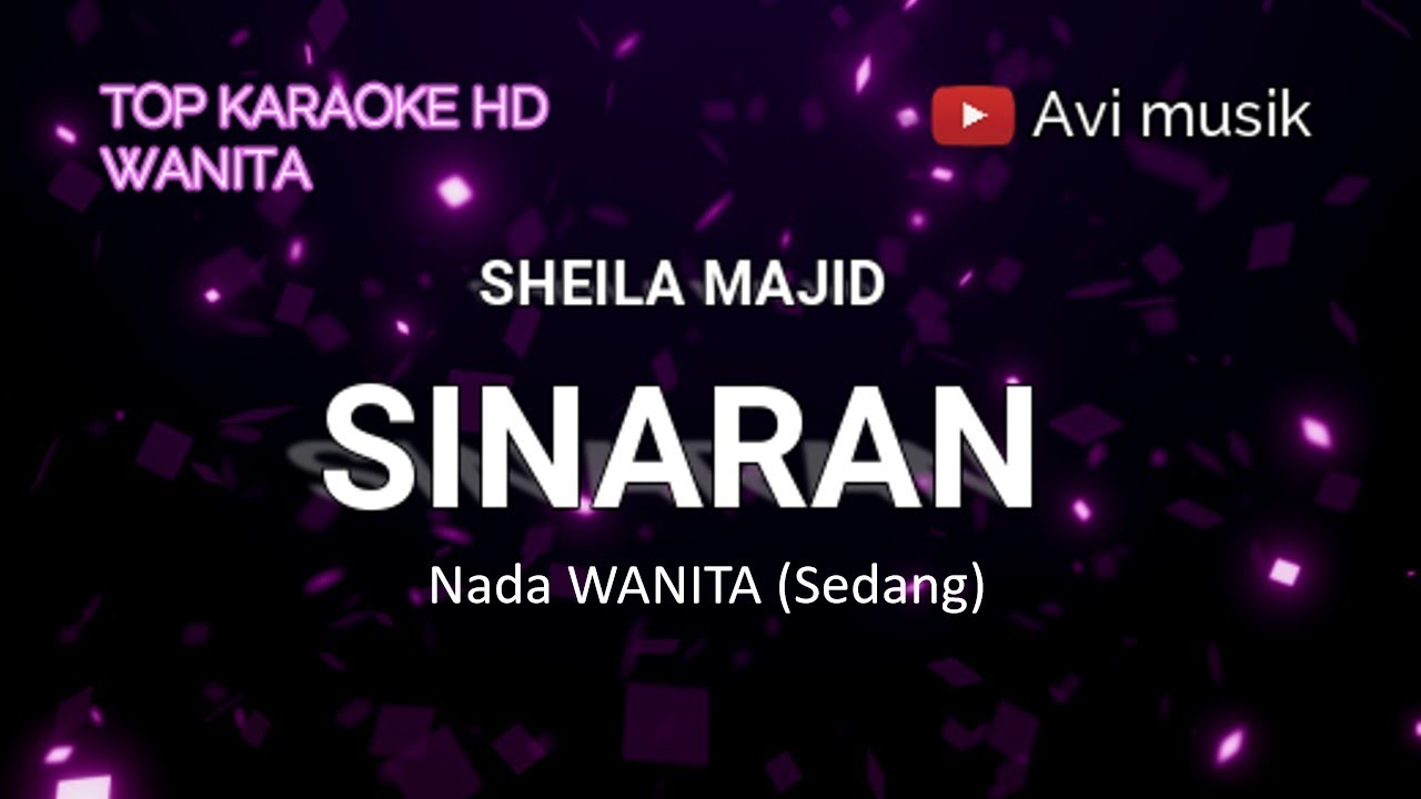 SINARAN - Sheila Majid | Nada WANITA | Top karaoke HD Avimusik