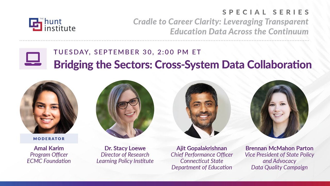 Cradle to Career Clarity | Bridging the Sectors: Cross-System Data Collaboration