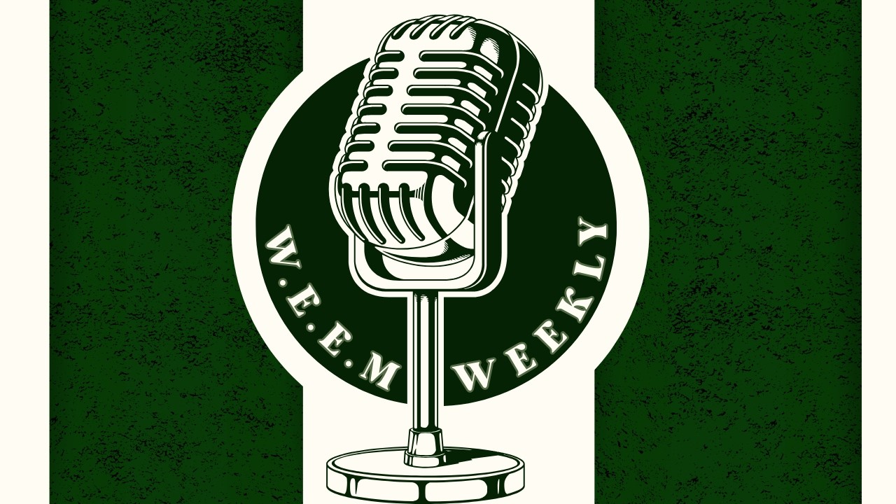 WEEM WEEKLY - Season 6 Episode 7
