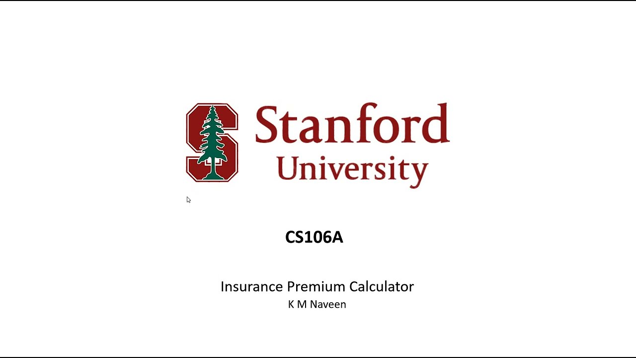 INSURANCE PREMIUM CALCULATOR IN PYTHON - CODE IN PLACE - STANFORD