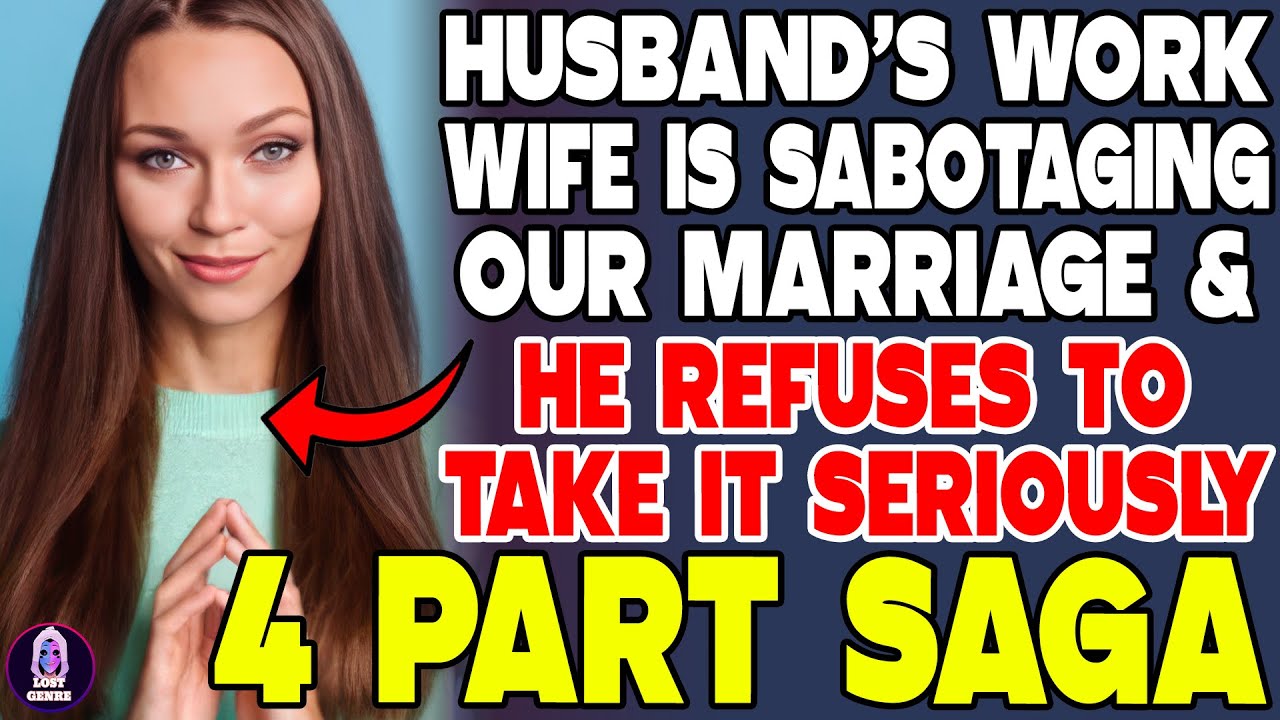 Husband’s Work Wife Is Sabotaging Our Marriage And He Refuses To Take It Seriously
