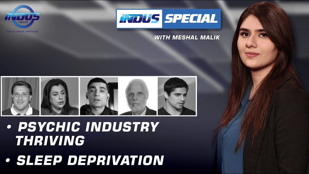 Indus Special with Meshal Malik | Psychic Industry Thriving | Sleep Deprivation | Ep 285