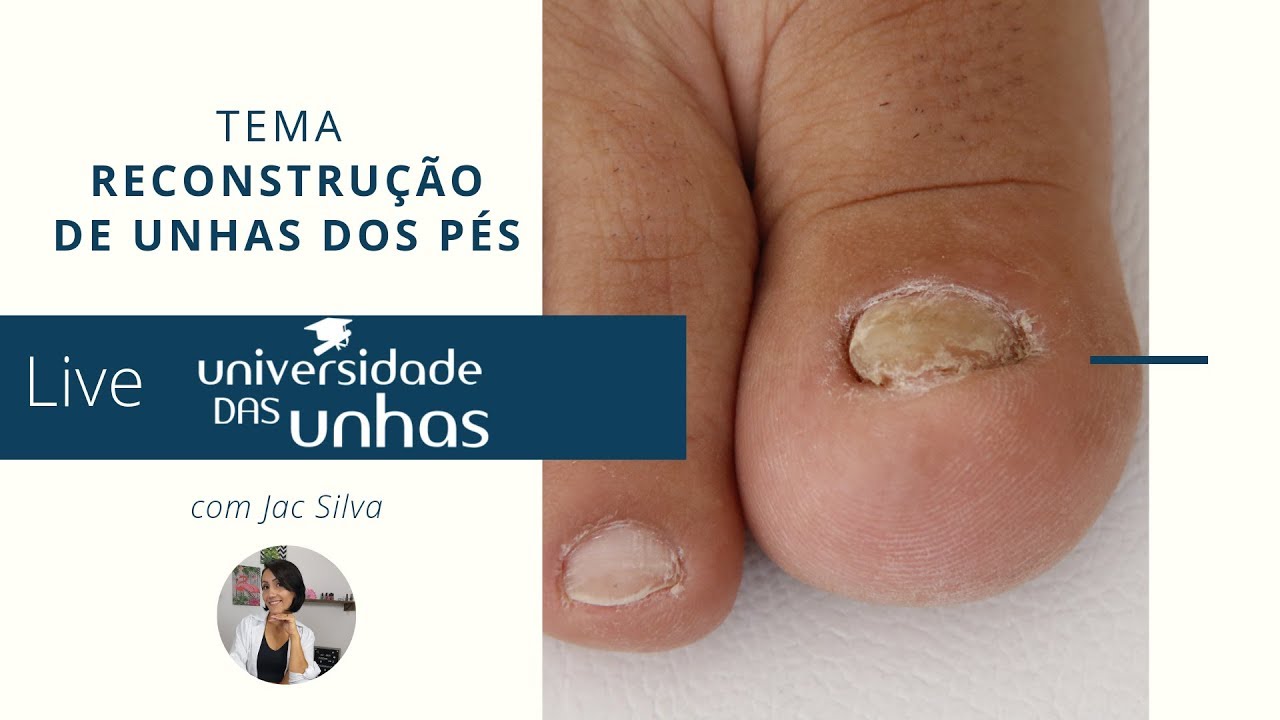 Live Reconstrução de Unhas dos Pés - Com Jac Silva