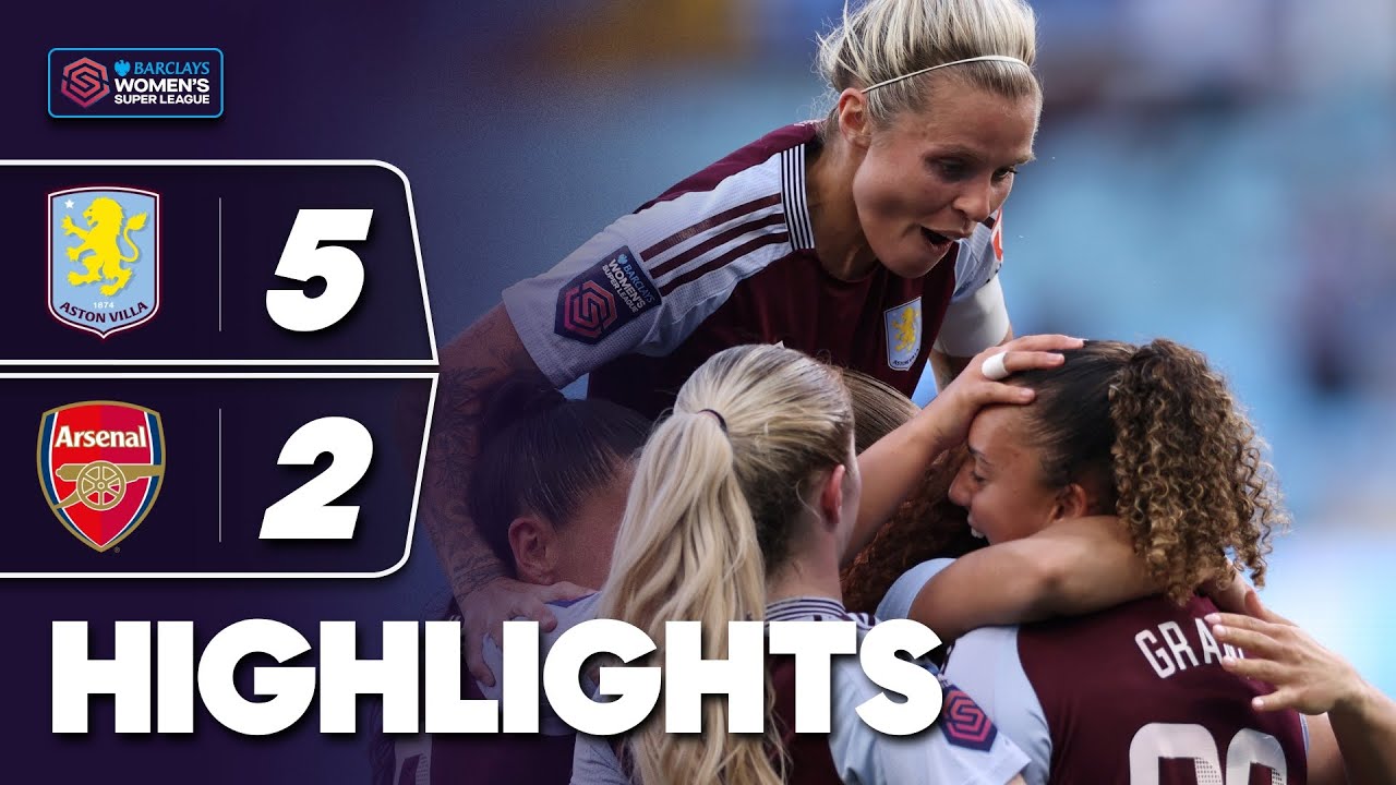 Aston Villa SHOCK Arsenal! 5-2 Thrashing | Highlights 2024/25 | Barclays WSL 2024-25