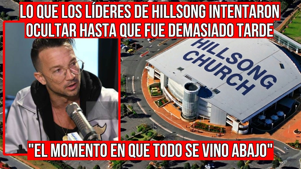 El colapso de Hillsong: lo que REALMENTE pasó (y por qué nunca se recuperó)