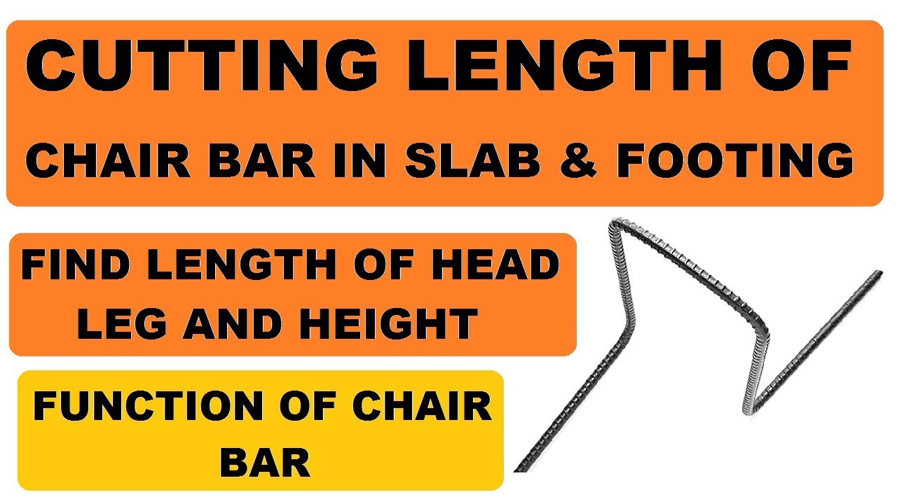 Cutting Length of Chair Bar in Slab & Footings - BBS (Bar Bending Schedule)