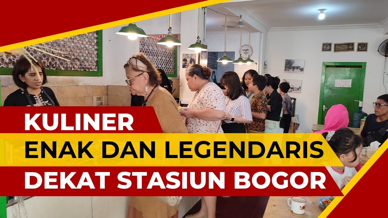 Wisata kuliner enak legendaris dekat stasiun bogor | berdiri sejak 1890