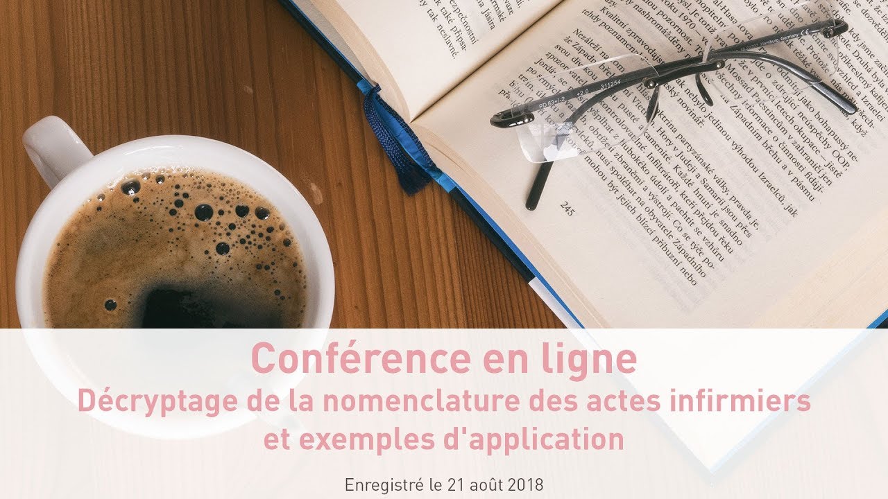 Décryptage de la nomenclature des actes infirmiers et exemples d'application Octobre 2018