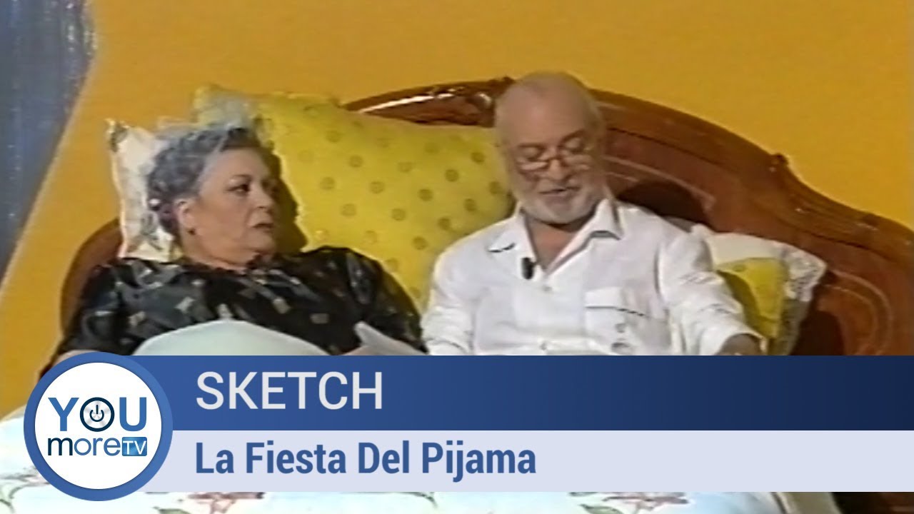 Sketch -La Fiesta Del Pijama